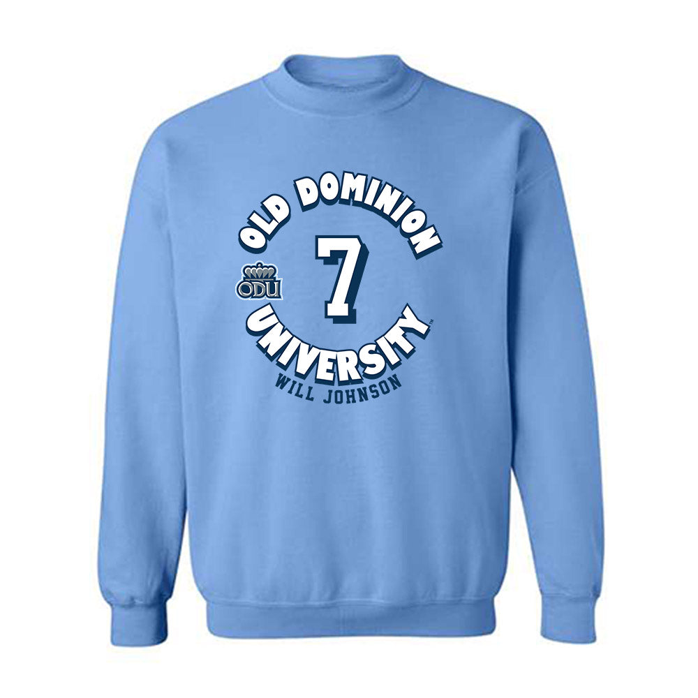 Old Dominion - NCAA Baseball : Will Johnson - Fashion Shersey Crewneck Sweatshirt-0