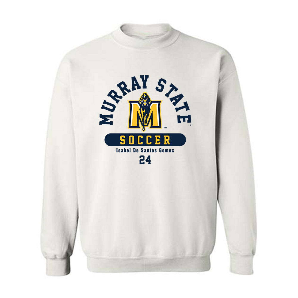 Murray State - NCAA Women's Soccer : Isabel De Santos Gomez - Classic Fashion Shersey Crewneck Sweatshirt-0