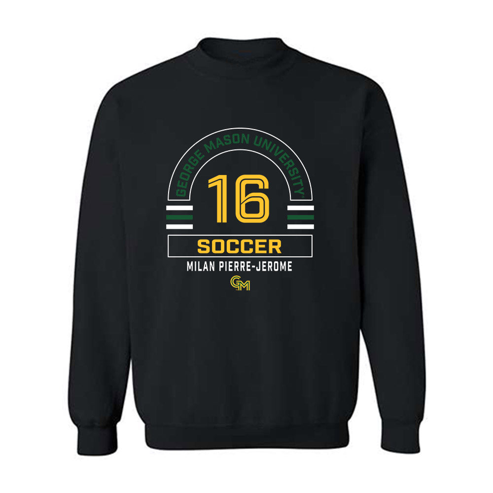 GMU - NCAA Women's Soccer : Milan Pierre-Jerome - Classic Fashion Shersey Crewneck Sweatshirt-0