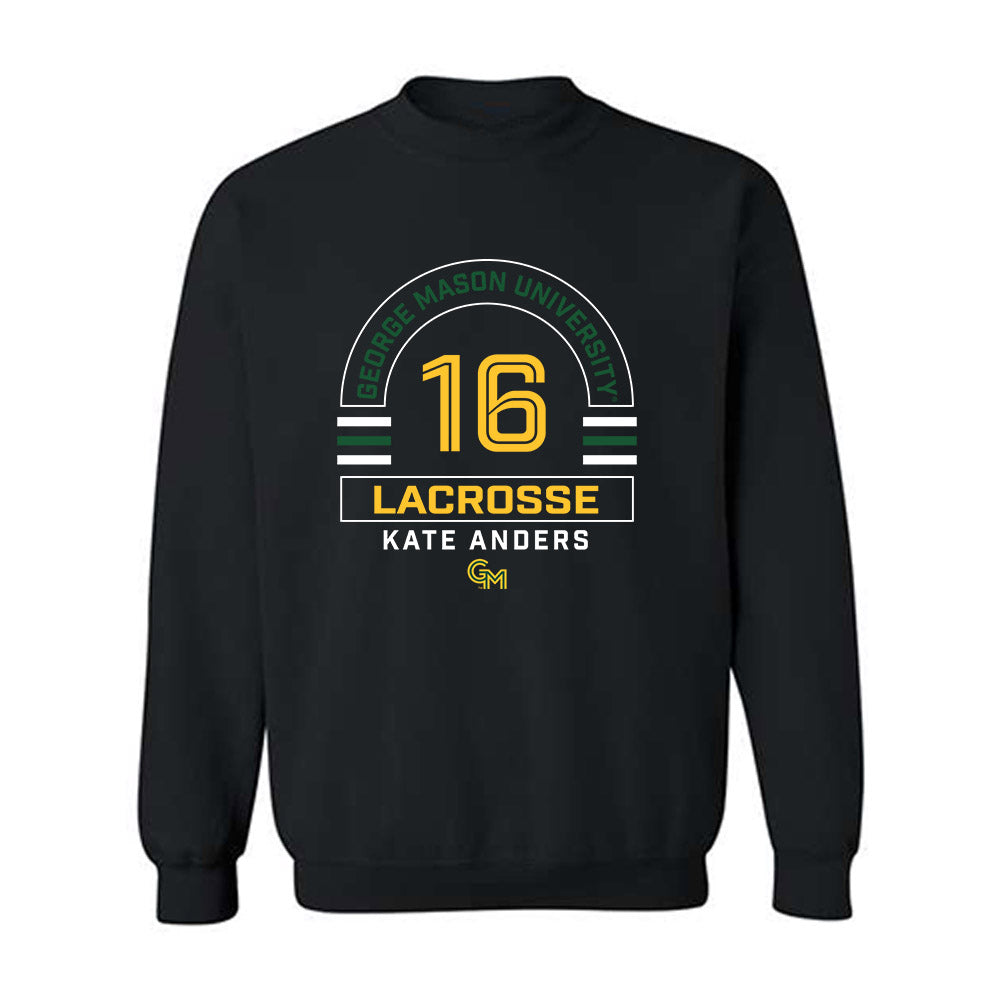 GMU - NCAA Women's Lacrosse : Kate Anders - Classic Fashion Shersey Crewneck Sweatshirt-0