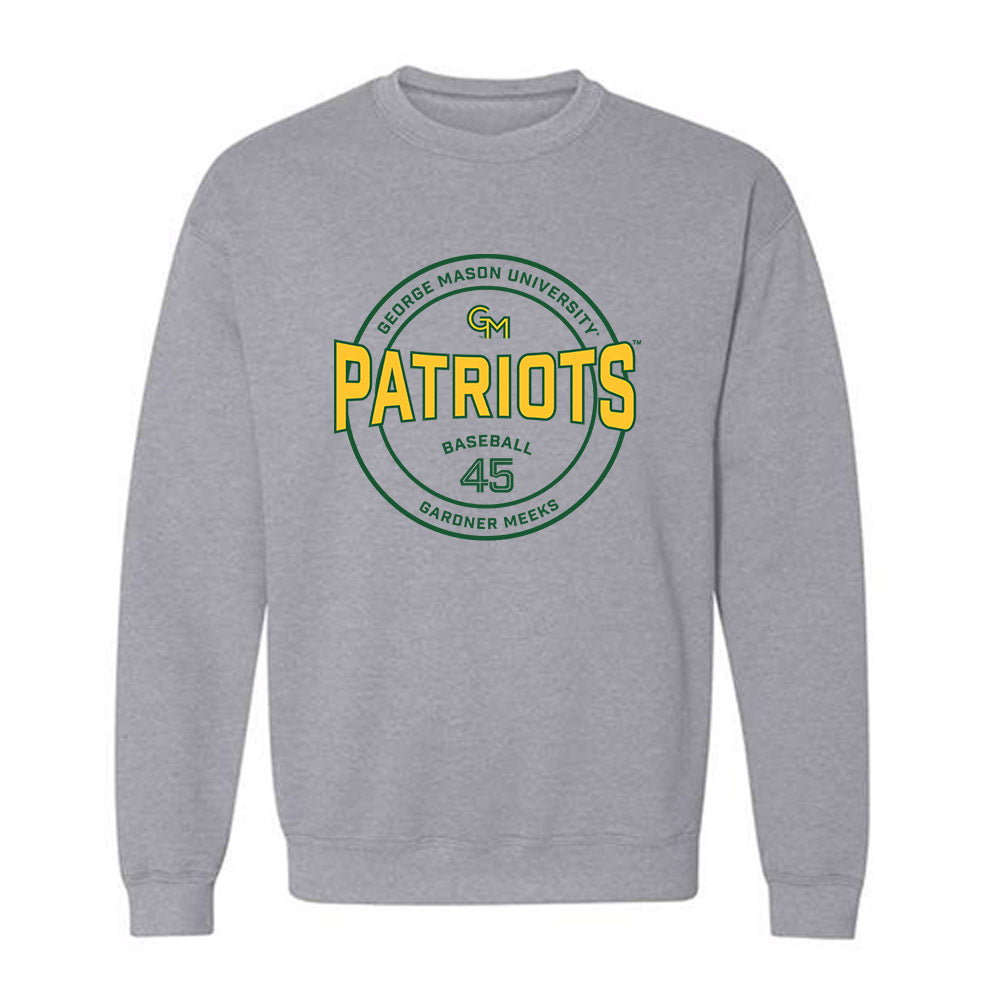 GMU - NCAA Baseball : Gardner Meeks - Classic Fashion Shersey Crewneck Sweatshirt-0