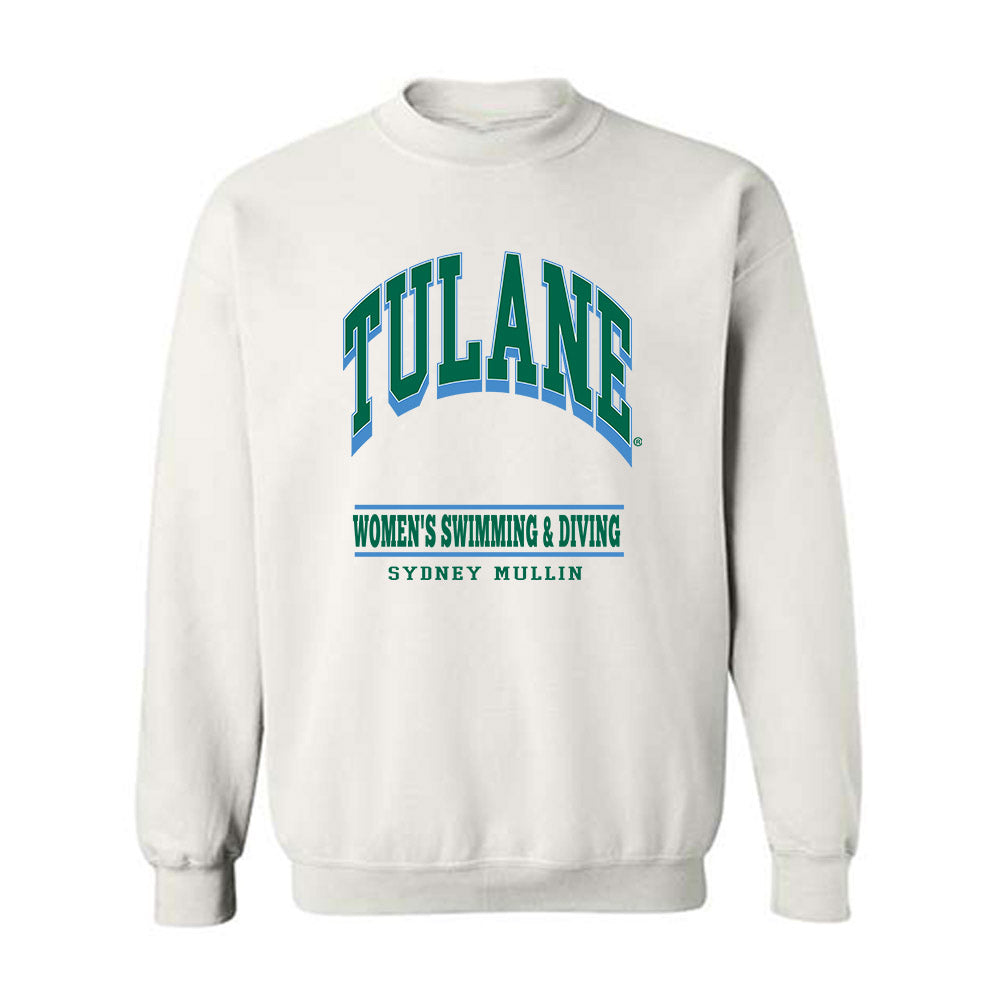 Tulane - NCAA Women's Swimming & Diving : Sydney Mullin - Classic Fashion Shersey Crewneck Sweatshirt