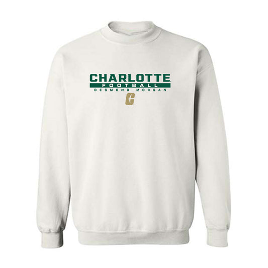 UNC Charlotte - NCAA Football : Desmond Morgan - Crewneck Sweatshirt Classic Fashion Shersey