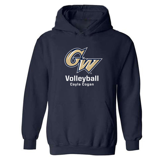 GWU - NCAA Women's Volleyball : Cayla Cogan - Hooded Sweatshirt Classic Fashion Shersey
