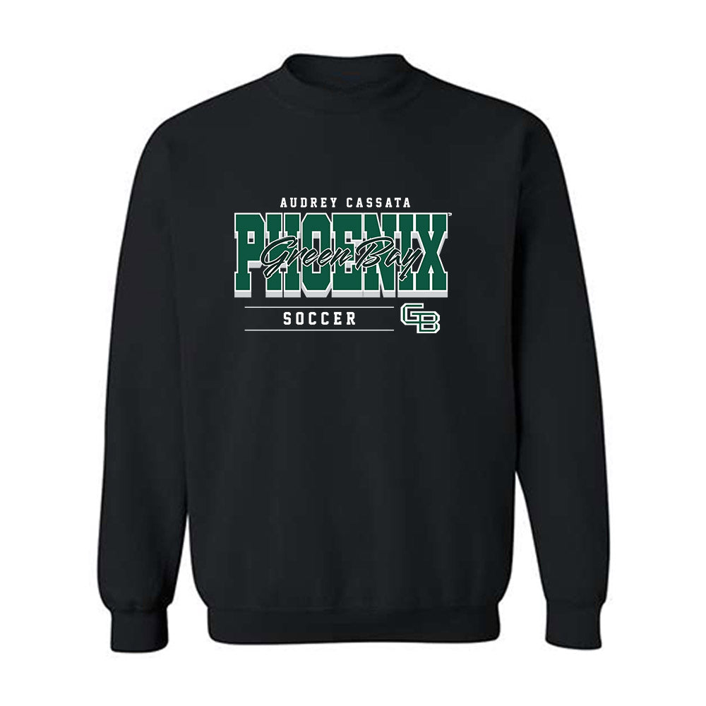 UW Green Bay - NCAA Women's Soccer : Audrey Cassata - Classic Fashion Shersey Crewneck Sweatshirt