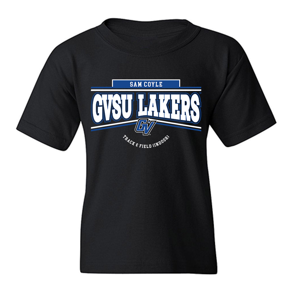 Grand Valley - NCAA Men's Track & Field : Sam Coyle - Classic Fashion Shersey Youth T-Shirt-0