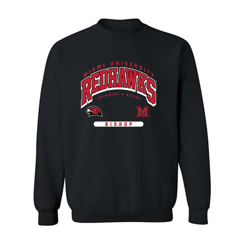 Miami of Ohio - NCAA Men's Swimming & Diving : Rowen Bishop - Classic Fashion Shersey Crewneck Sweatshirt-0