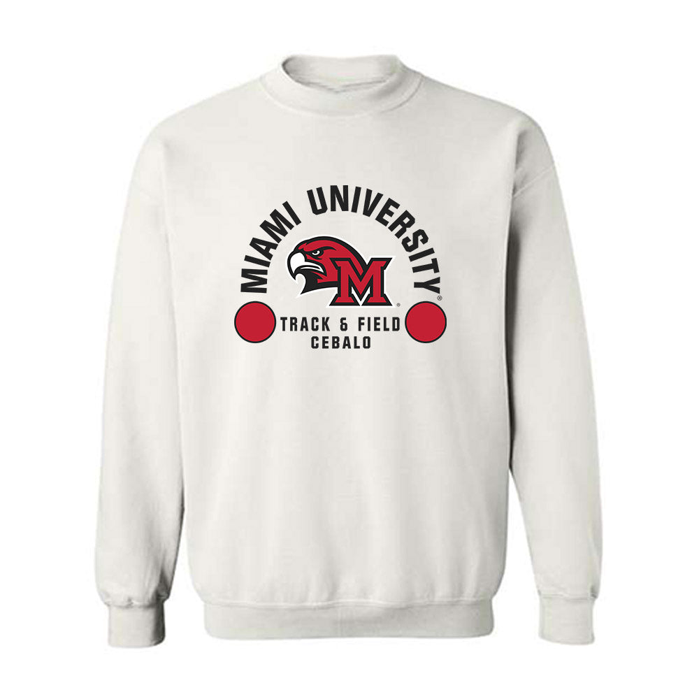 Miami of Ohio - NCAA Women's Track & Field : olivia cebalo - Classic Fashion Shersey Crewneck Sweatshirt-0