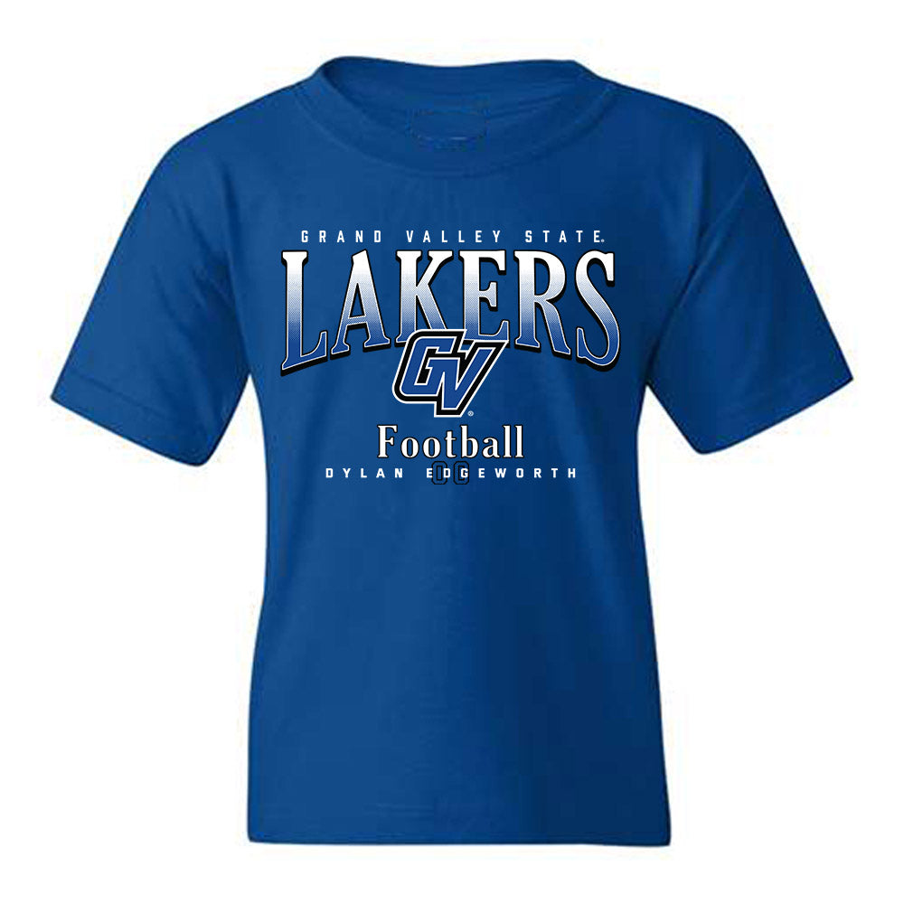 Grand Valley - NCAA Football : Dylan Edgeworth - Classic Fashion Shersey Youth T-Shirt-0