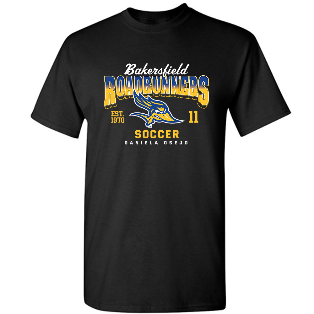 CSU Bakersfield - NCAA Women's Soccer : Daniela Osejo - Classic Fashion Shersey T-Shirt