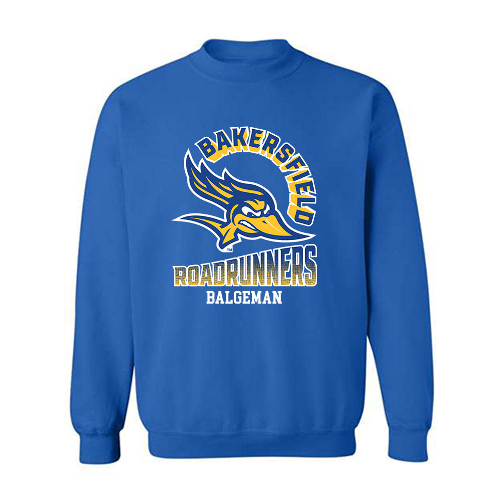 CSU Bakersfield - NCAA Men's Track & Field : Tyler Balgeman - Classic Fashion Shersey Crewneck Sweatshirt
