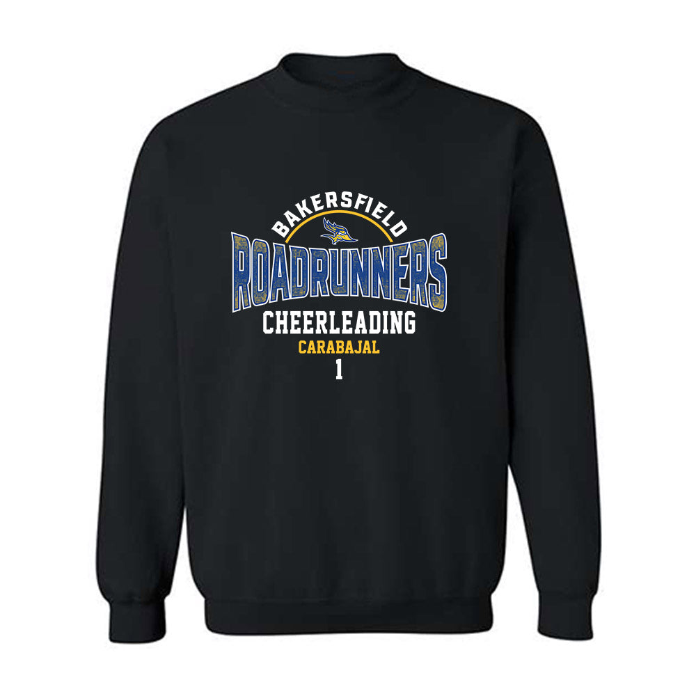 CSU Bakersfield - NCAA Cheerleading : Eliee Carabajal - Classic Fashion Shersey Crewneck Sweatshirt-0