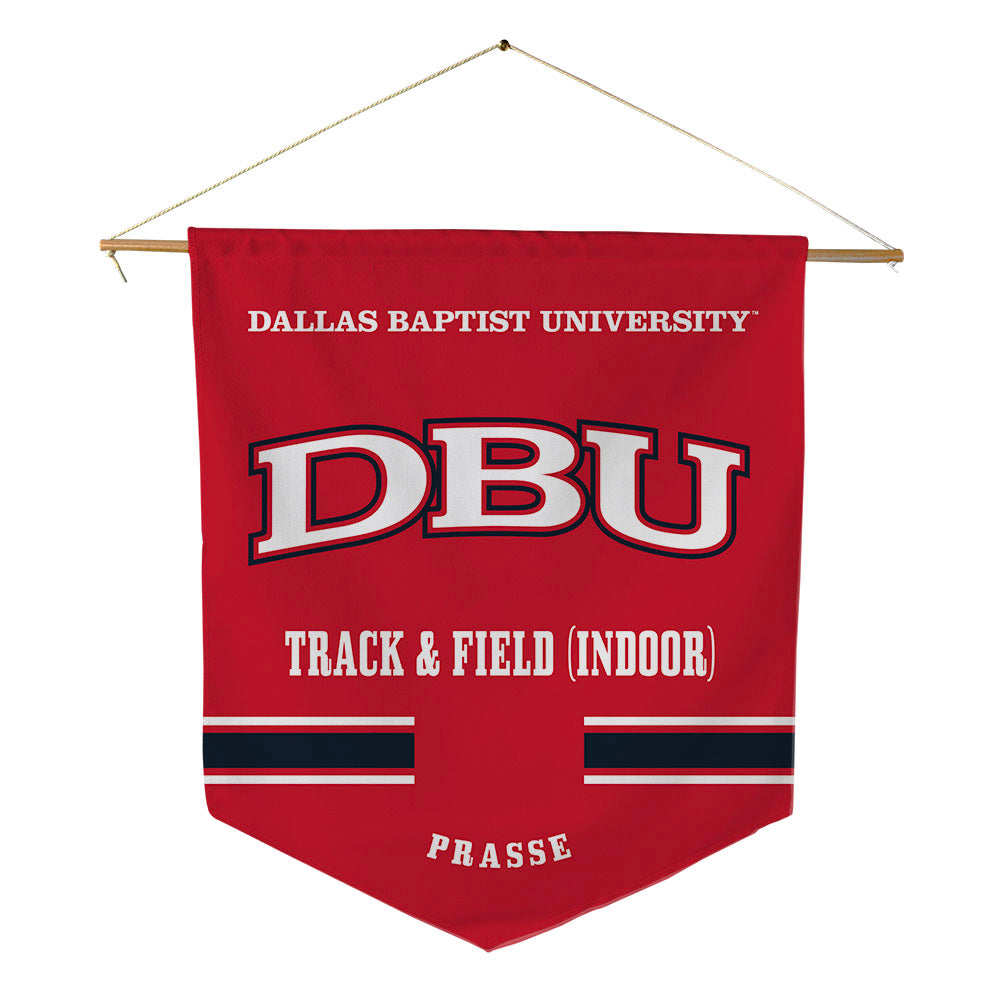 Dallas Baptist - NCAA Men's Track & Field : Dylan Prasse - Pennant - 18" x 21"-0