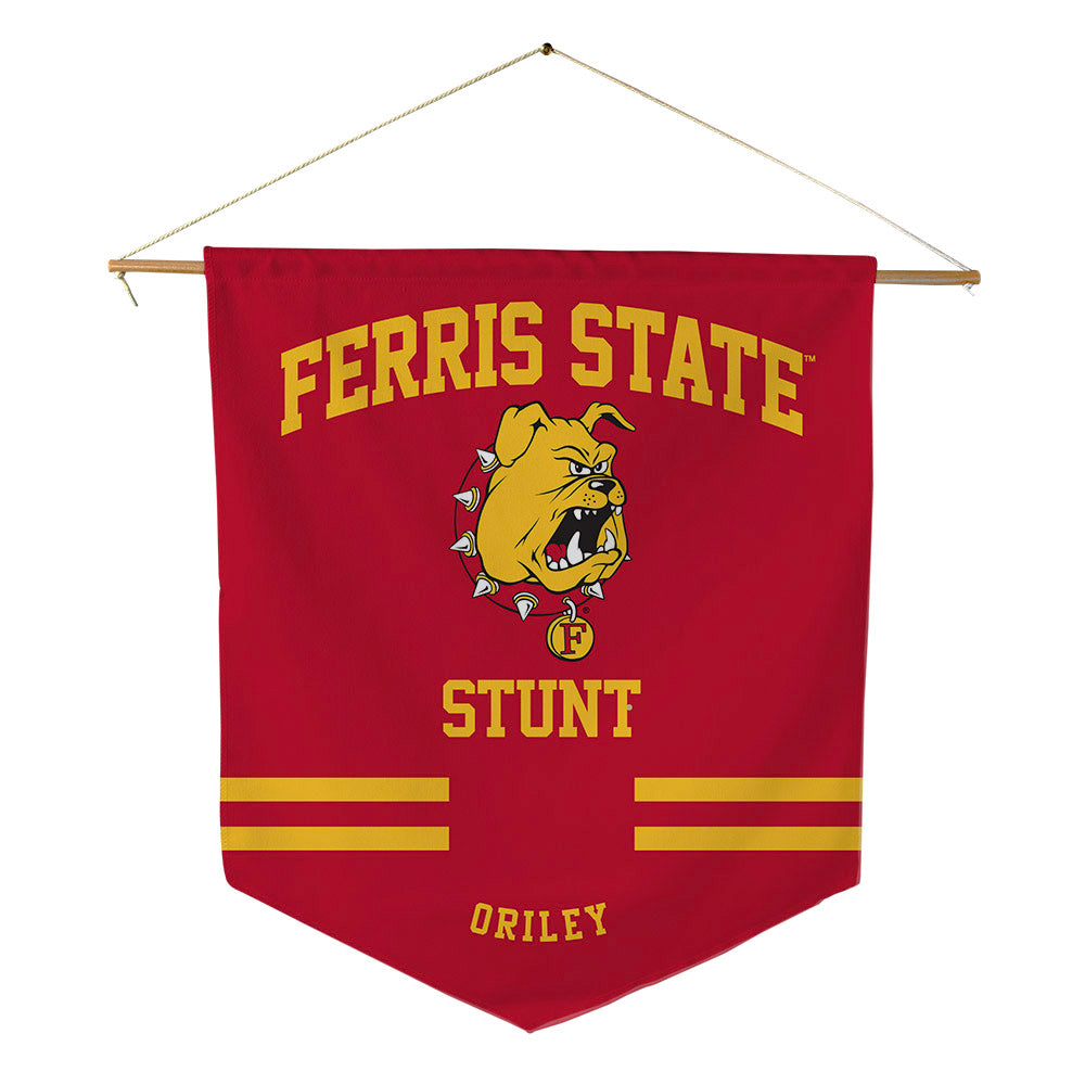 Ferris State - STUNT : Kate ORiley - Pennant - 18" x 21"-0