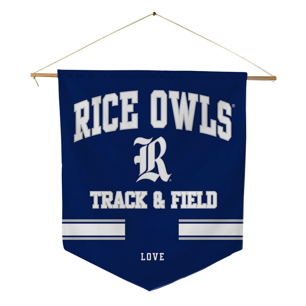 Rice - NCAA Women's Track & Field : Gabbie Love - Pennant - 18" x 21"-0