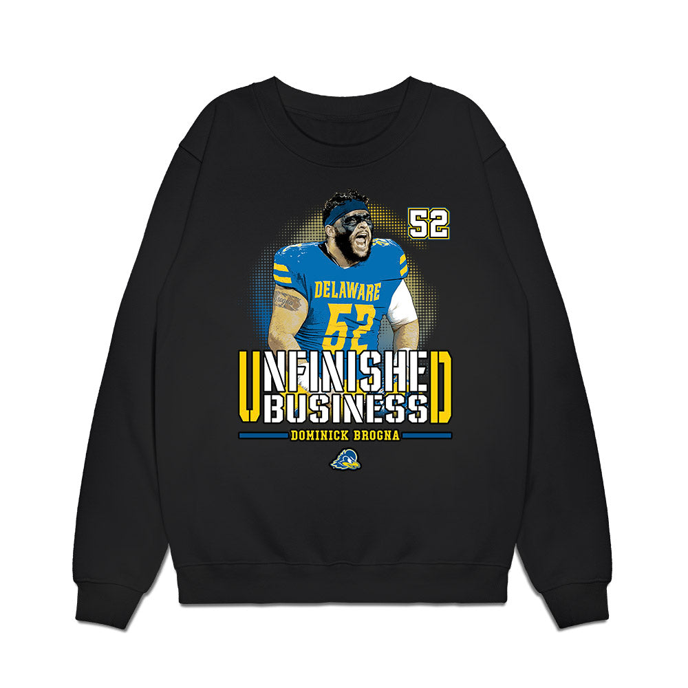 Delaware - NCAA Football : Dom Brogna - Unfinished Business Premium Crewneck Sweatshirt-0
