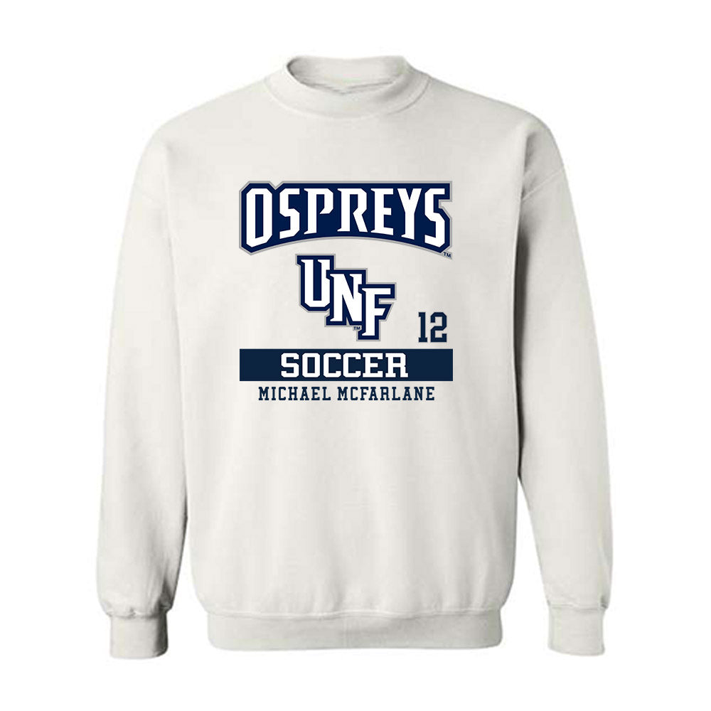 UNF - NCAA Men's Soccer : Michael McFarlane - Crewneck Sweatshirt Classic Fashion Shersey