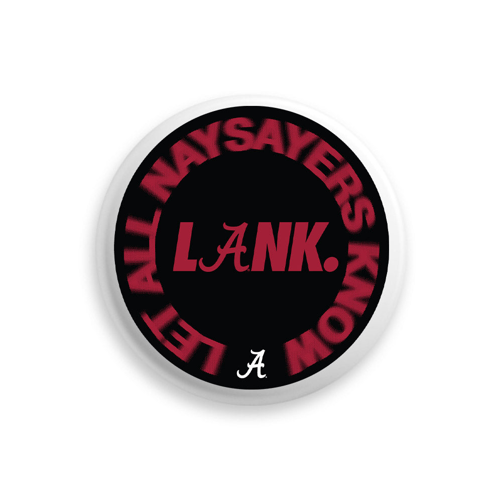 LANK™ LET ALL NAYSAYERS KNOW™ - NCAA Football : LANK™ LET ALL NAYSAYERS KNOW™ - Button