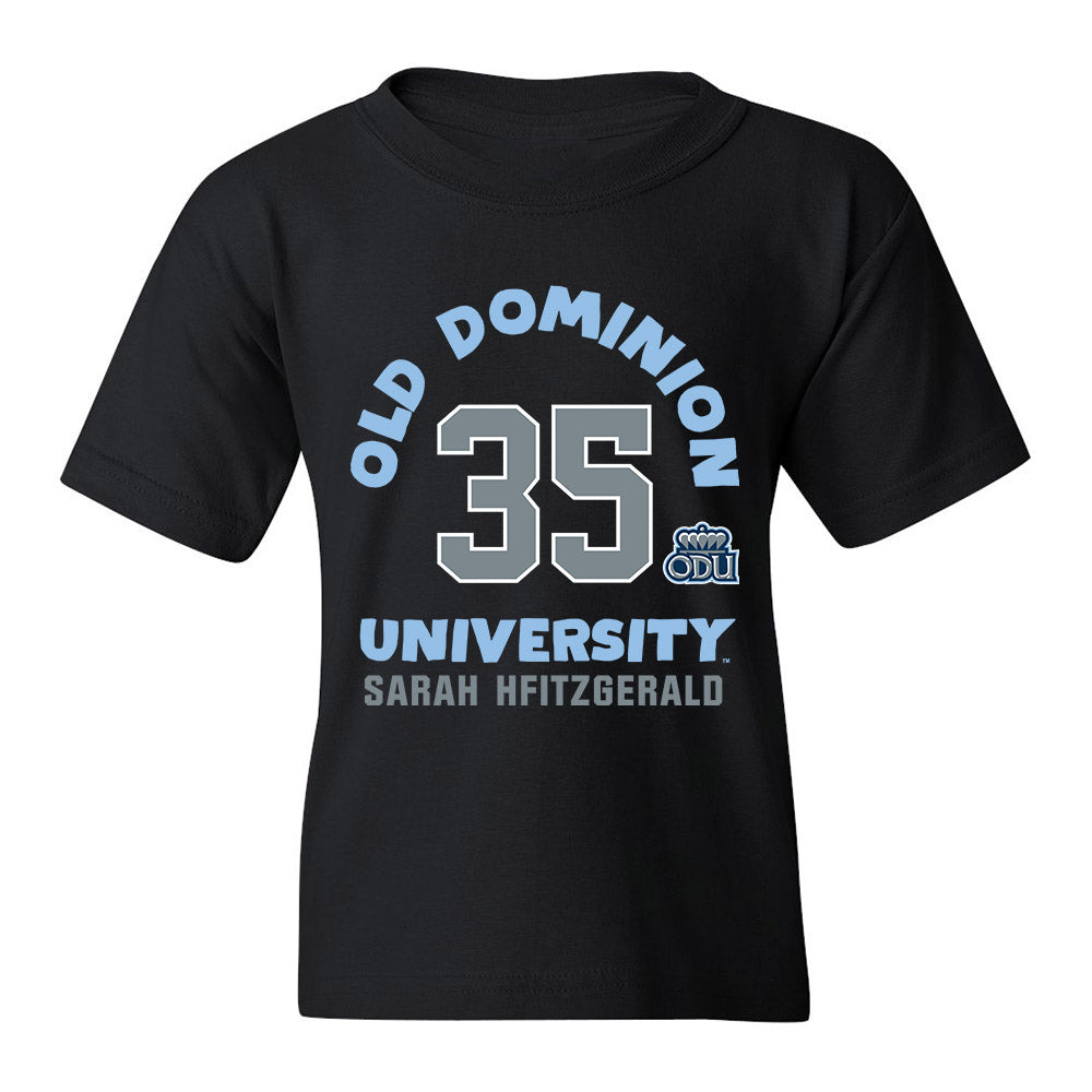 Old Dominion - NCAA Women's Basketball : Sarah HFitzgerald - Fashion Shersey Youth T-Shirt