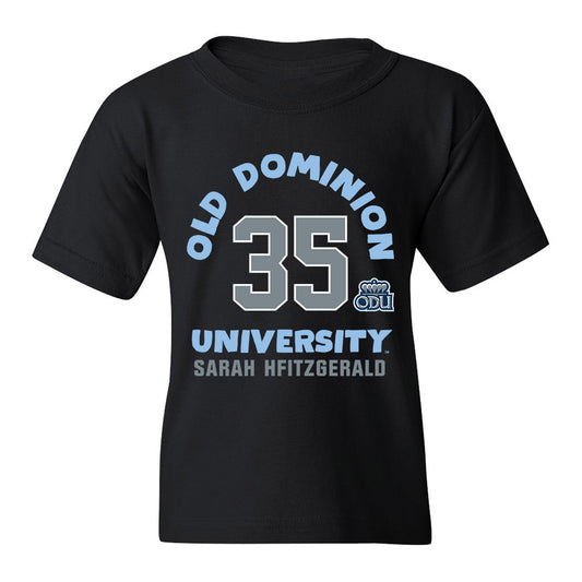 Old Dominion - NCAA Women's Basketball : Sarah HFitzgerald - Fashion Shersey Youth T-Shirt