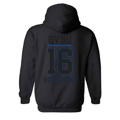 Grand Valley - NCAA Women's Volleyball : Taelynn Rodeghero - Replica Shersey Hooded Sweatshirt-1