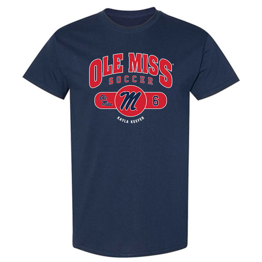 Ole Miss - NCAA Women's Soccer : Kayla Keefer - Classic Fashion Shersey T-Shirt-0