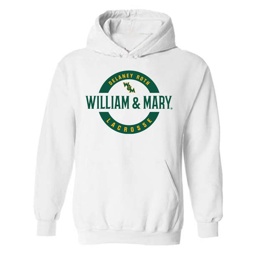 William & Mary - NCAA Women's Lacrosse : Delaney Roth - Classic Fashion Shersey Hooded Sweatshirt-0