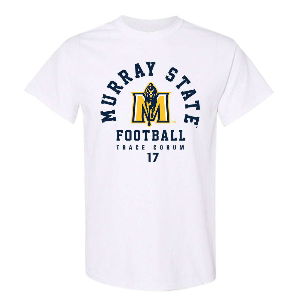 Murray State - NCAA Football : Trace Corum - Classic Fashion Shersey T-Shirt-0