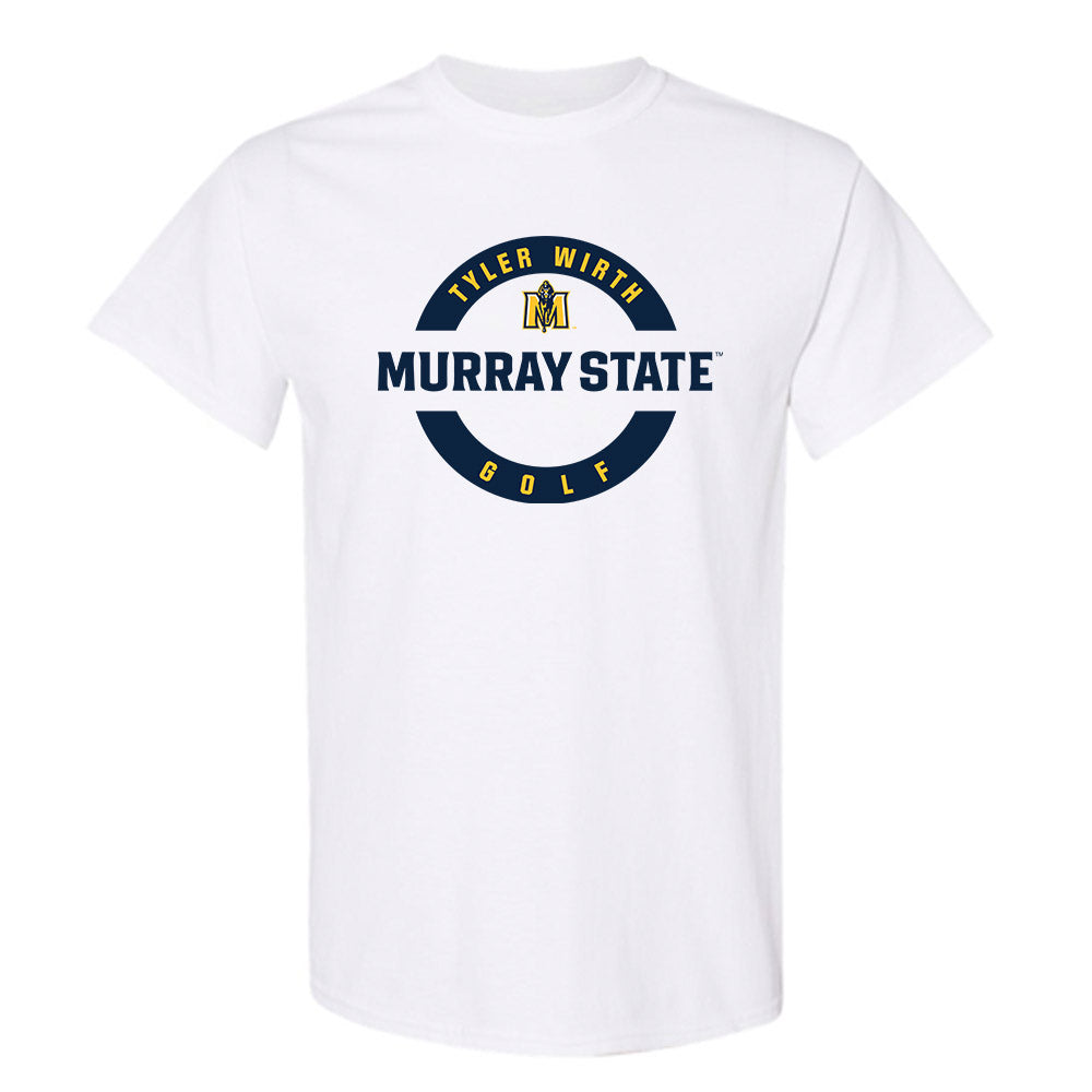 Murray State - NCAA Men's Golf : Tyler Wirth - Classic Fashion Shersey T-Shirt-0