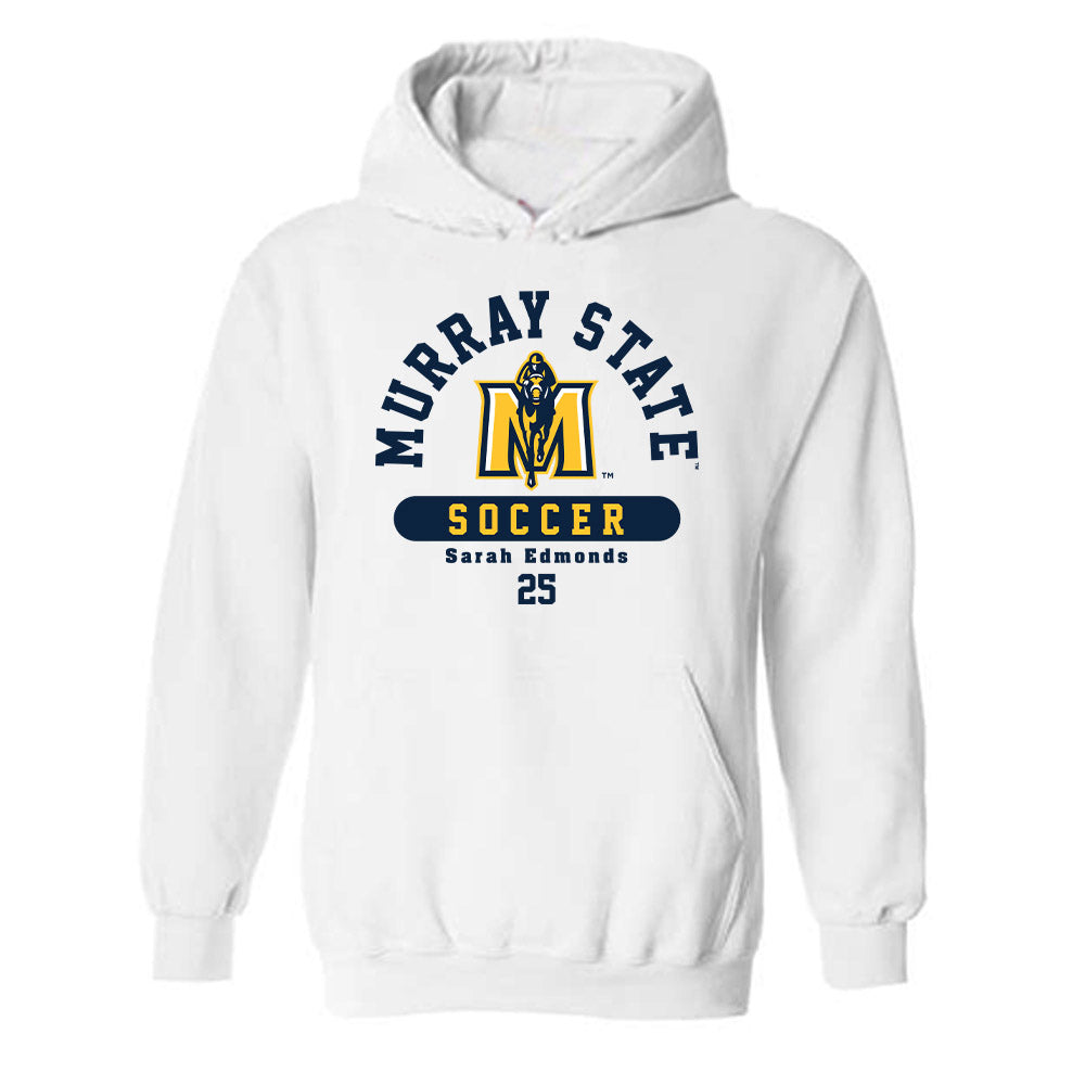 Murray State - NCAA Women's Soccer : Sarah Edmonds - Classic Fashion Shersey Hooded Sweatshirt