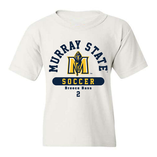 Murray State - NCAA Women's Soccer : Breece Bass - Classic Fashion Shersey Youth T-Shirt-0