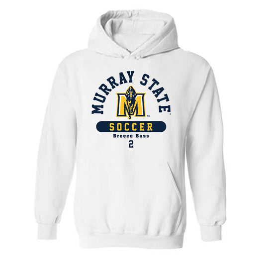 Murray State - NCAA Women's Soccer : Breece Bass - Classic Fashion Shersey Hooded Sweatshirt-0