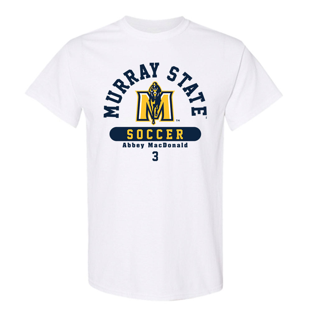 Murray State - NCAA Women's Soccer : Abbey MacDonald - Classic Fashion Shersey T-Shirt