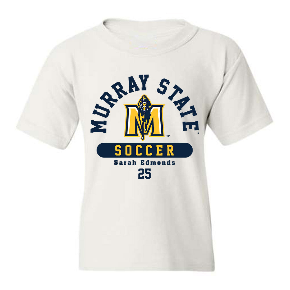 Murray State - NCAA Women's Soccer : Sarah Edmonds - Classic Fashion Shersey Youth T-Shirt