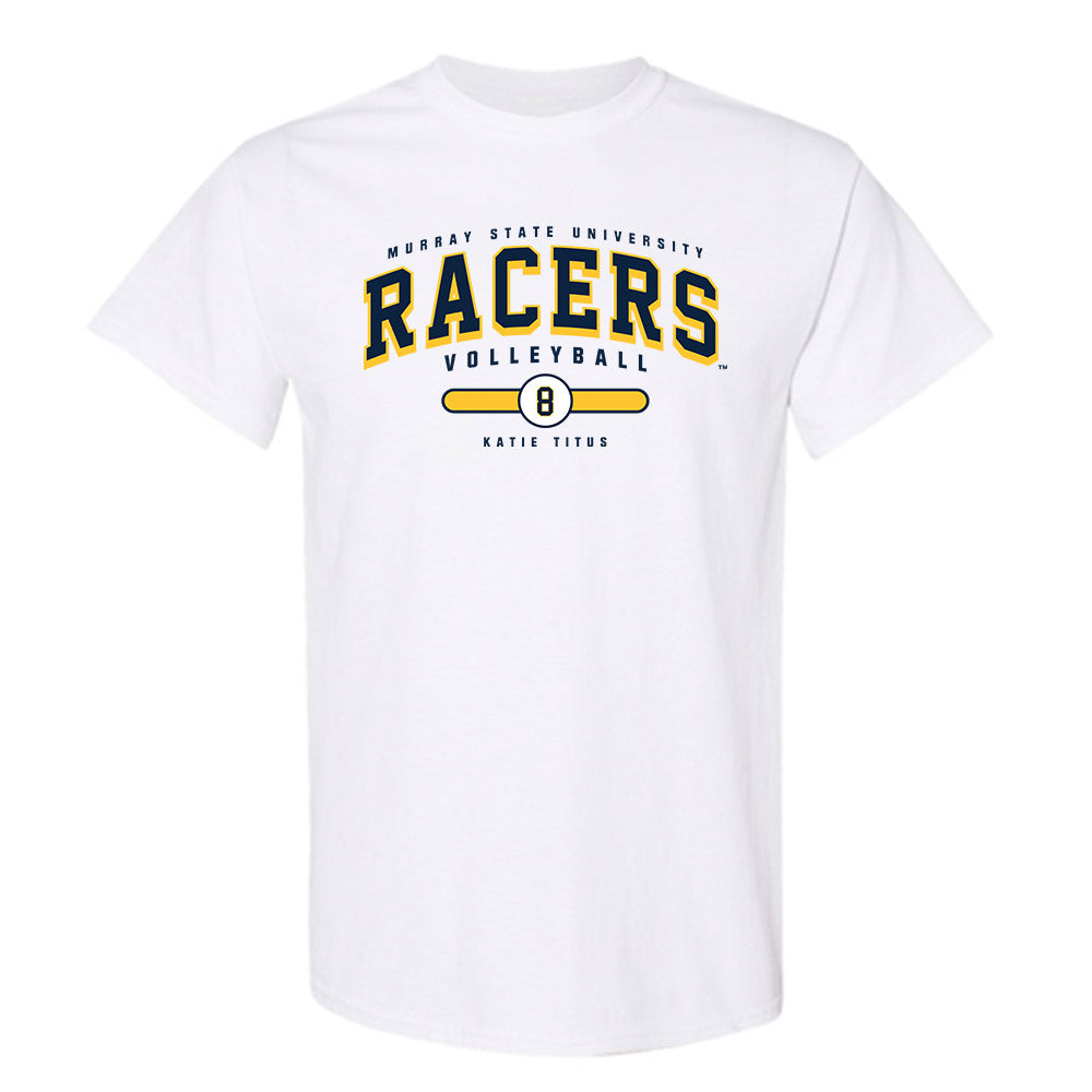 Murray State - NCAA Women's Volleyball : Katie Titus - Classic Fashion Shersey T-Shirt-0