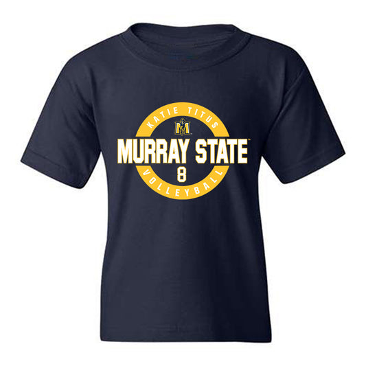 Murray State - NCAA Women's Volleyball : Katie Titus - Classic Fashion Shersey Youth T-Shirt-0