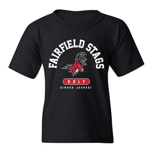 Fairfield - NCAA Women's Golf : Ainhoa Jauregi - Classic Fashion Shersey Youth T-Shirt-0