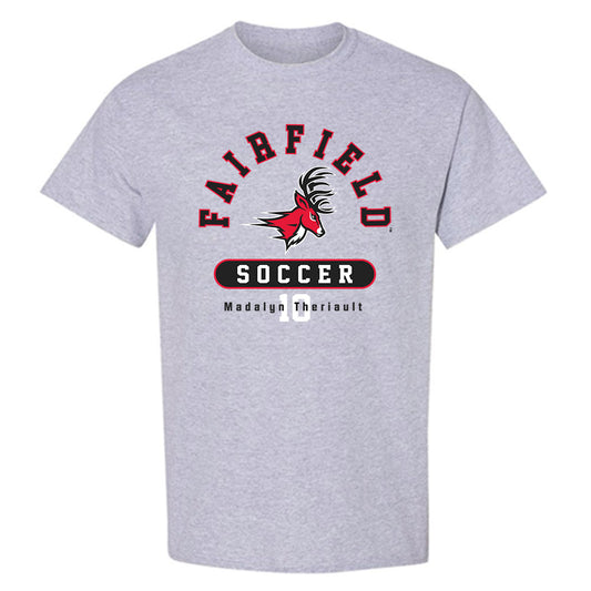 Fairfield - NCAA Women's Soccer : Madalyn Theriault - Classic Fashion Shersey T-Shirt-0