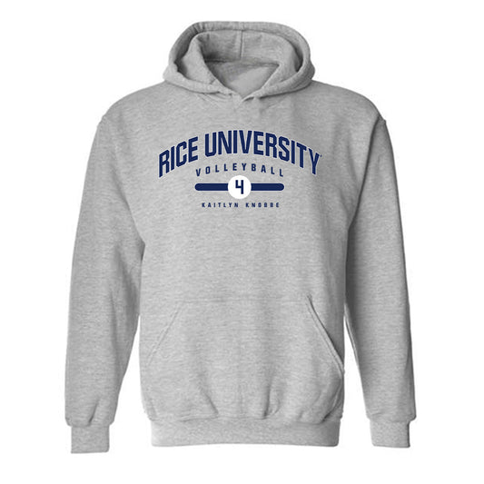 Rice - NCAA Women's Volleyball : kaitlyn knobbe - Classic Fashion Shersey Hooded Sweatshirt