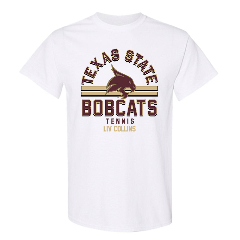 Texas State - NCAA Women's Tennis : Liv Collins - Classic Fashion Shersey T-Shirt-0