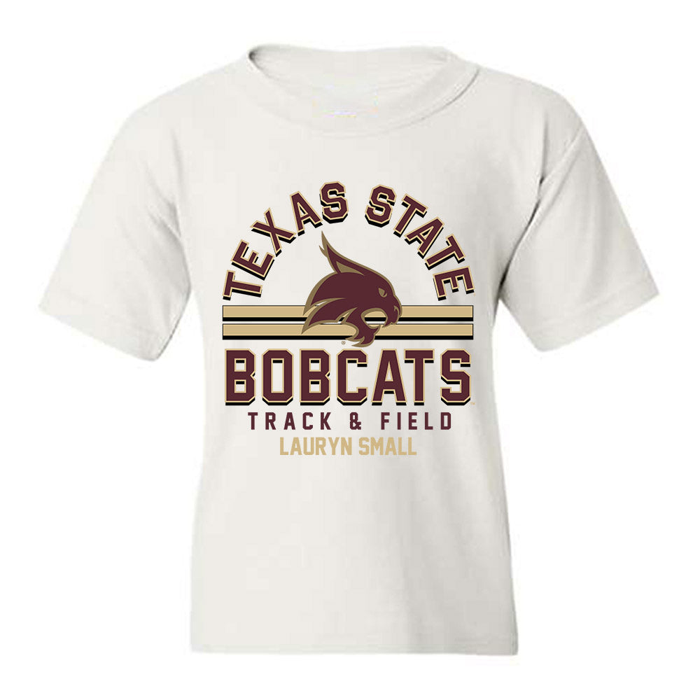 Texas State - NCAA Women's Track & Field : Lauryn Small - Classic Fashion Shersey Youth T-Shirt-0