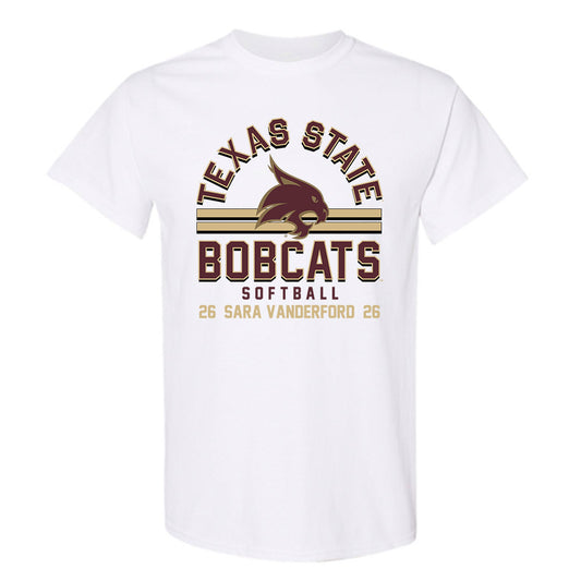 Texas State - NCAA Softball : Sara Vanderford - Classic Fashion Shersey T-Shirt-0