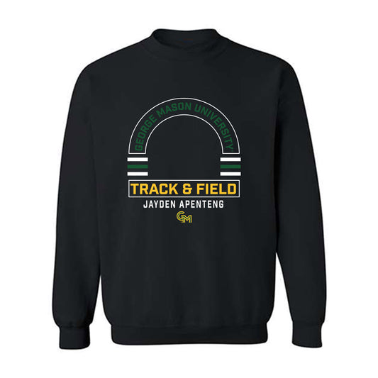 GMU - NCAA Men's Track & Field : Jayden Apenteng - Classic Fashion Shersey Crewneck Sweatshirt-0