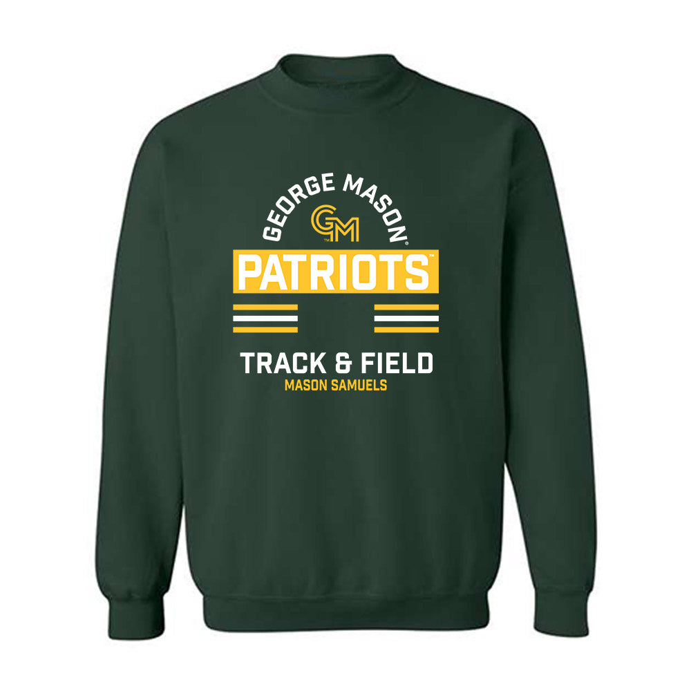 GMU - NCAA Men's Track & Field : Mason Samuels - Classic Fashion Shersey Crewneck Sweatshirt-0