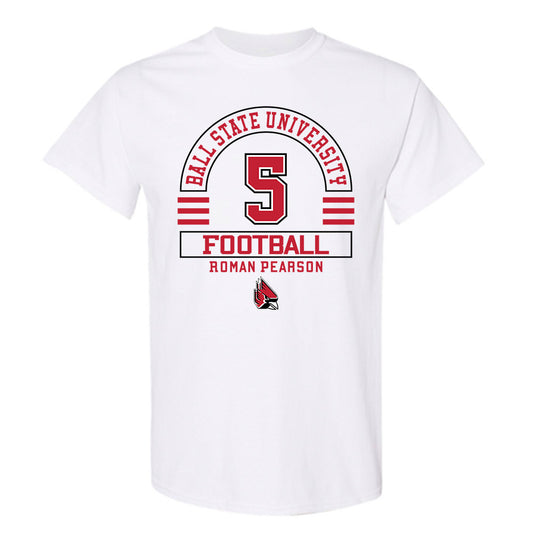 Ball State - NCAA Football : Roman Pearson - Classic Fashion Shersey T-Shirt-0