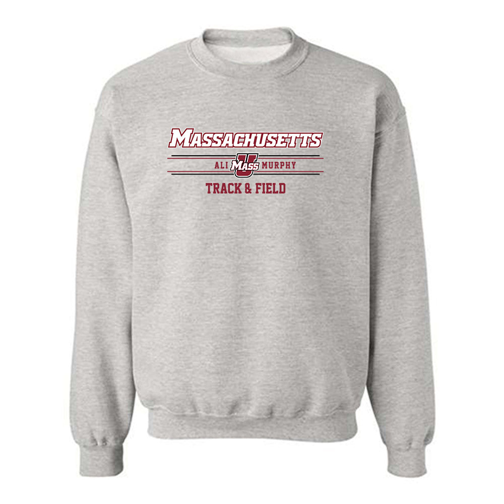 UMass - NCAA Women's Track & Field : Ali Murphy - Classic Fashion Shersey Crewneck Sweatshirt-0