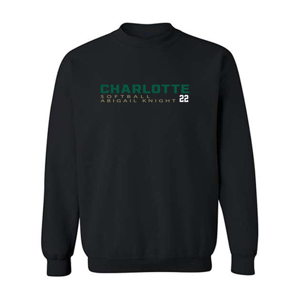 UNC Charlotte - NCAA Softball : Abigail Knight - Crewneck Sweatshirt Classic Fashion Shersey