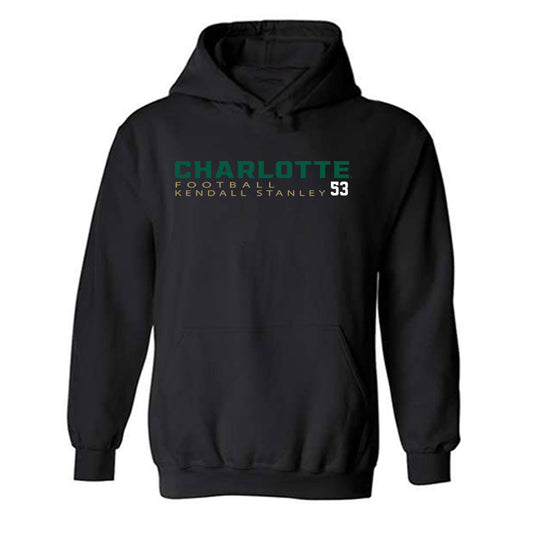 UNC Charlotte - NCAA Football : Kendall Stanley - Hooded Sweatshirt Classic Fashion Shersey