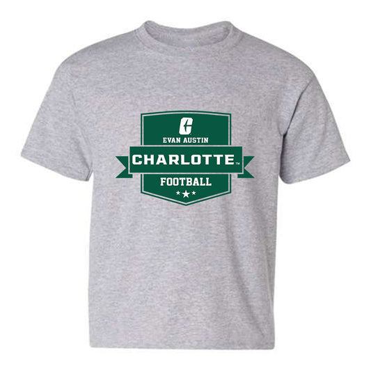 UNC Charlotte - NCAA Football : Evan Austin - Youth T-Shirt Classic Fashion Shersey
