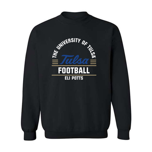 Tulsa - NCAA Football : Eli Potts - Classic Fashion Shersey Crewneck Sweatshirt-0
